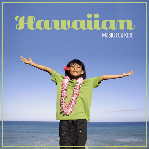 Hawaiian Music for Kids