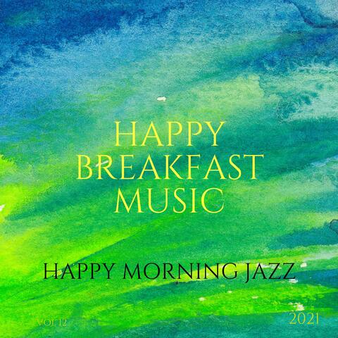 Happy Morning Jazz