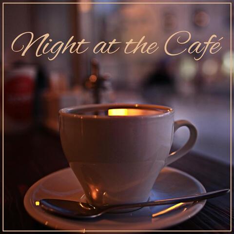 Night at the Café: Soft Smooth Jazz Sounds creating a Unique Romantic Atmosphere