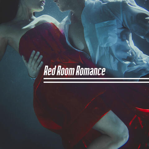 Red Room Romance – Erotic and Sensual Jazz Music for Lovers