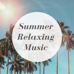 Summer Relaxing Music