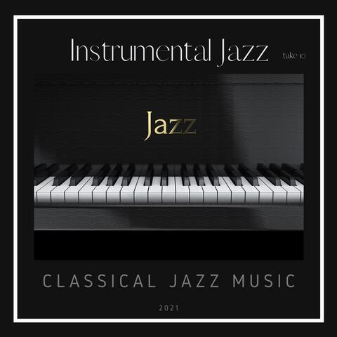 Instrumental Jazz, Take 10