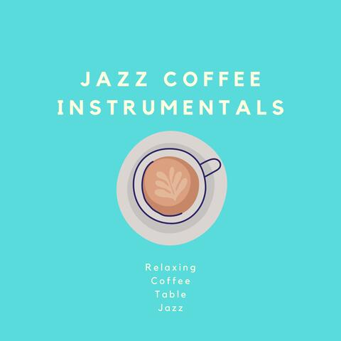 Relaxing Coffee Table Jazz