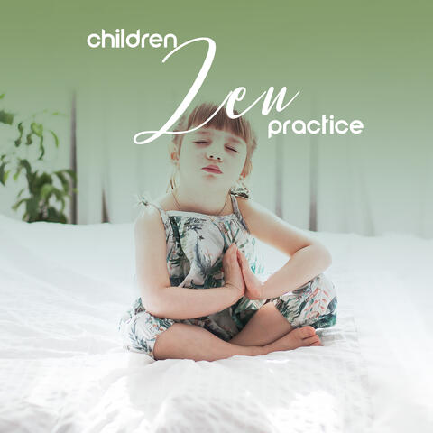 Children Zen Practice – Yoga and Meditation for the Youngest