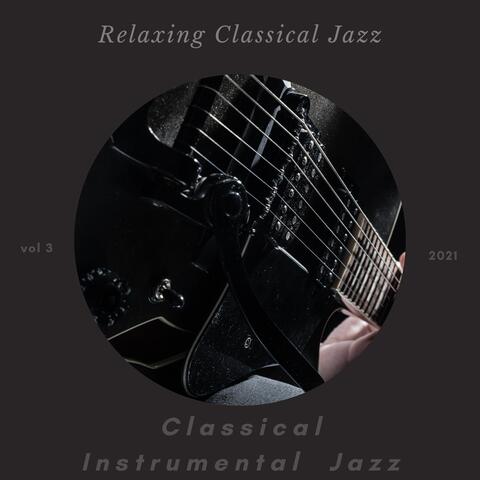 Relaxing Classical Jazz