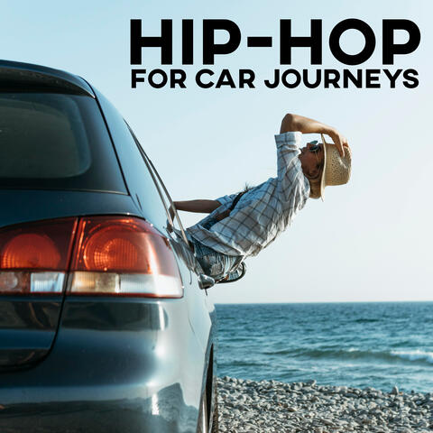 Hip-Hop for Car Journeys