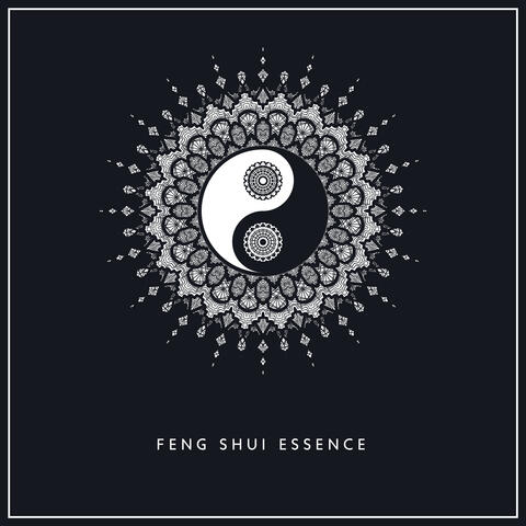 Feng Shui Essence – Asian New Age Music for Spiritual Practices
