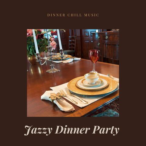 Jazzy Dinner Party & Dinner Party Vibes