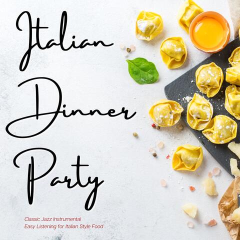 Classic Jazz Instrumental Easy Listening for Italian Style Food