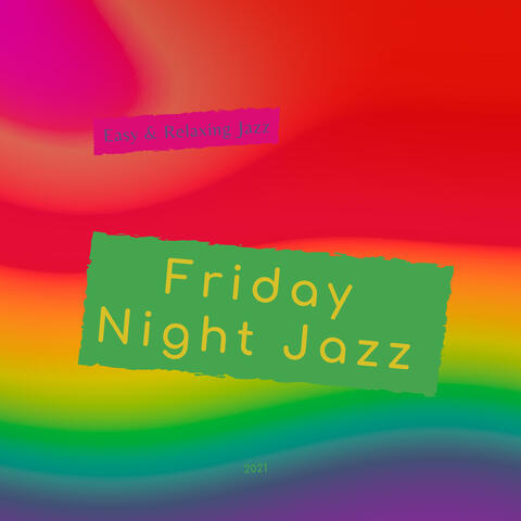 Easy & Relaxing Jazz