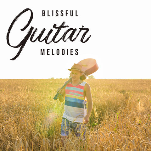 Blissful Guitar Melodies – Collection of Beautiful Instrumental Music with Nature Sounds for Total Relaxation