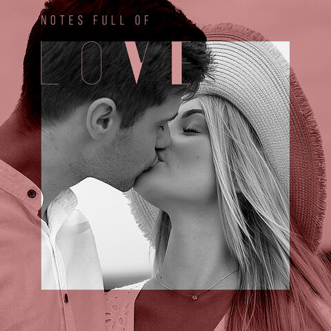 Notes Full of Love – Piano Jazz Music Collection for Romantic Moments