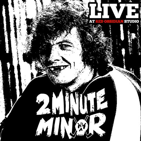 2 Minute Minor
