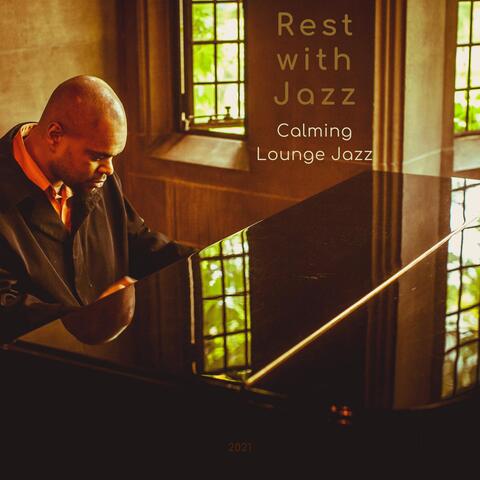 Rest with Jazz