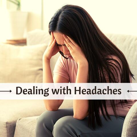 Dealing with Headaches - Calming, Soothing Music with Nature Sounds