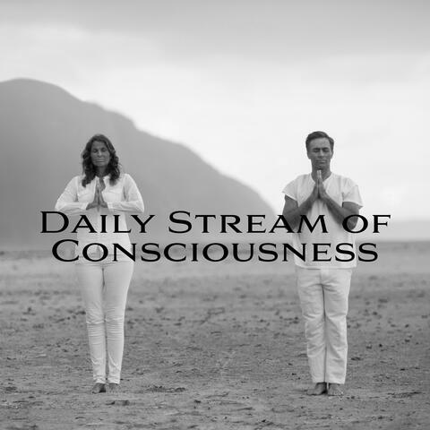 Daily Stream of Consciousness: Anti-Anxiety Meditation