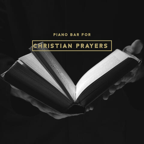 Piano Bar for Christian Prayers