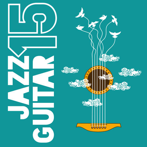 Jazz Guitar 15: Mix of Instrumental Guitar Tracks