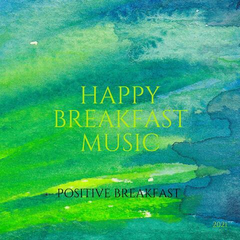 Positive Breakfast
