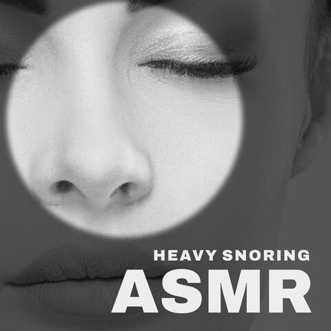 Heavy Snoring ASMR