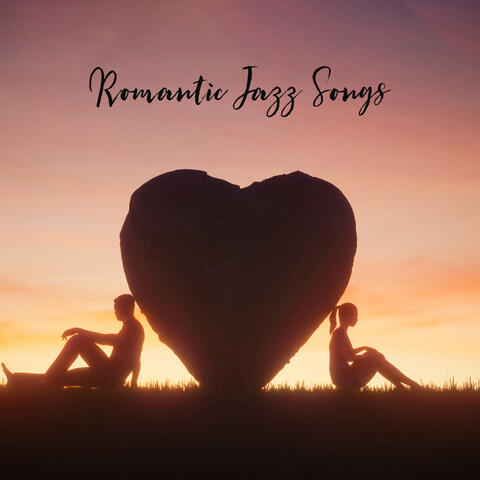 Romantic Jazz Songs