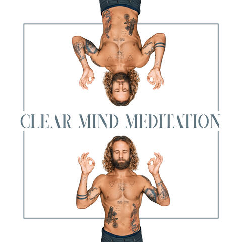 Clear Mind Meditation