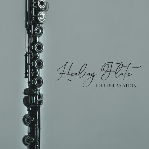 Healing Flute for Relaxation
