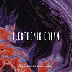 Electronic Dream