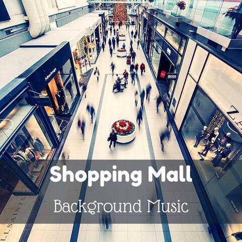 Shopping Mall Background Music - Relaxing Ambient Music