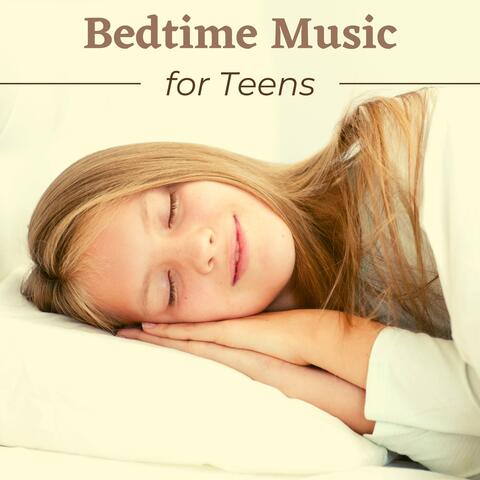 Bedtime Music for Teens – Sleep Aid for ADHD Teens, Songs for Teenage Insomnia
