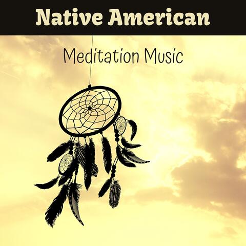 Native American Meditation Music