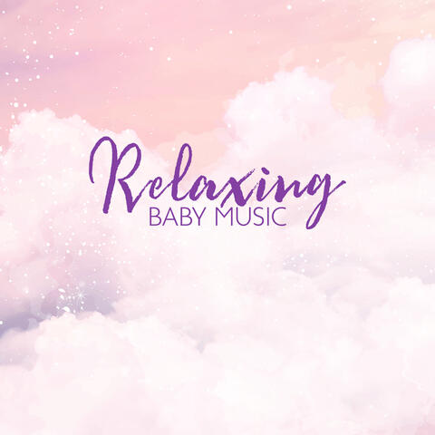 Relaxing Baby Music: Piano Sounds for Newborns