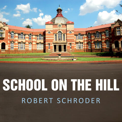 School on the Hill