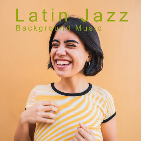 Latin Jazz Background Music