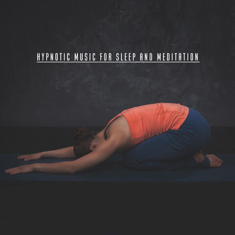 Hypnotic Music for Sleep and Meditation: Nature Sounds