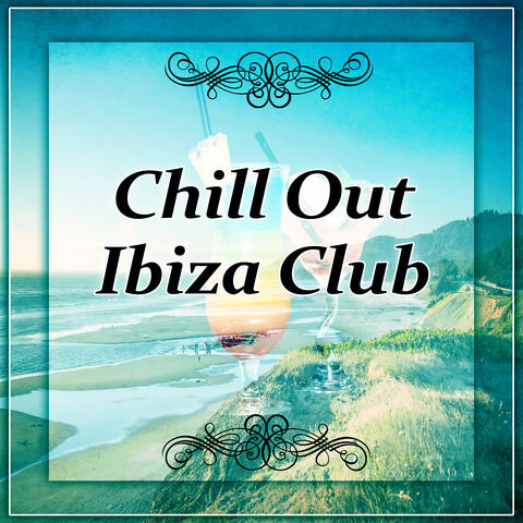 Chill Out Ibiza Club – Ibiza Beach Party, Chill Out Club & Afterparty