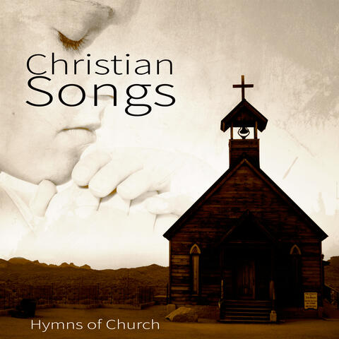 Christian Songs – Church Hymns, Prayer Music for Your Body, Mind & Soul, Hearing Voices of an Angel