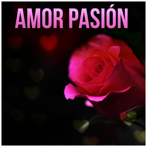 Amor Pasión - Música para Hacer el Amor, Música Sensual para los Amantes, Toque Suave, Tener Relaciones Sexuales, Juegos Eróticos