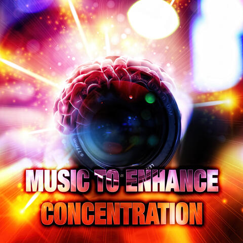 Music to Enhance Concentrate & Improve Memory – Classical Music to Increase Brain Power, Active Listening, Brainfood Study Music, Focus with Classics