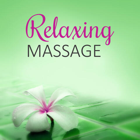 Relaxing Massage – Pure Nature Sounds, Healing Touch, Harmony of Senses, Music Therapy, Oriental Spa, Aromatherapy