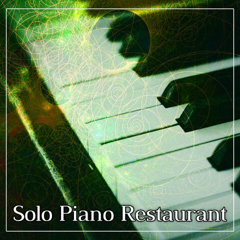 Solo Piano Restaurant – Restaurant Jazz, Cocktail Bar, Party with Jazz, Smooth Moves