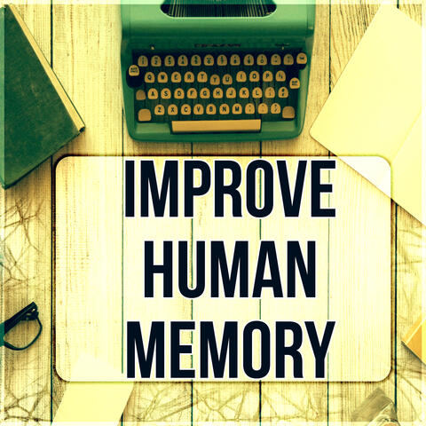 Improve Human Memory - Music for Your Brain Power, Instrumental Relaxing Music for Reading, New Age