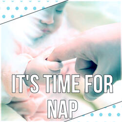 It's Time for Nap