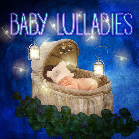 Baby Lullabies - Beautiful Sleep Music, Soothing Lullabies, Relaxing Nature Music, Baby Cradle, Sleep Baby Sleep