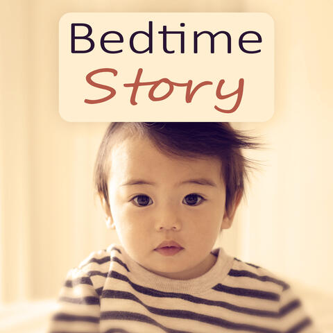 Bedtime Story - Stop Crying Baby, Bedtime Music, Talk to Your Baby, Background Music, White Noise to Calm Down