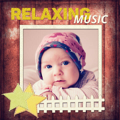 Relaxing Music – Relaxing Baby Songs and New Age Lullabies, Newborn Baby Instrumental Music, The Natural Music for Healthy Living