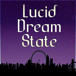 Lucid Dream State