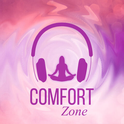 Comfort Zone – Yoga Music, Mindfulness Meditation, Zen Music, Reiki Healing, Mantras, Harmony & Serenity