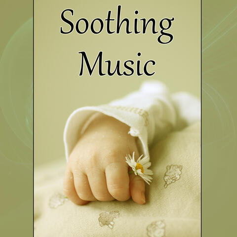 Soothing Music – Calm Your Baby, Background Music for Reading, Relaxing Piano Music Lullabies to Help Relaxation
