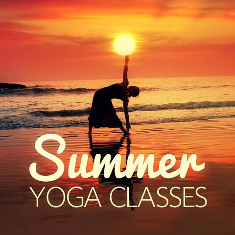 Summer Yoga Classes – Healing New Age Music with Sounds of Nature for Relaxation & Meditation, Mind Body Connection, Kundalini Awakening, Self Confidence
